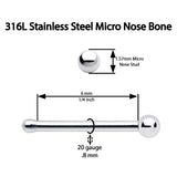 20G Stainless Steel Micro Ball Nose Bone