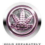 Anodized Titanium Pink Pot Leaf Cheater Plug
