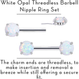 14G 1/2 White Synthetic Opal Threadless Barbell Nipple Ring Set