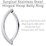 14G 9/16 316L Surgical Steel Smooth Style Hinged Hoop Belly Ring