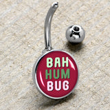 Bah Humbug Holiday Grouch Belly Ring by Onyx O