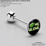 Black Green Leaf Me Alone Barbell Tongue Ring by Onyx O