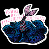 Body Candy Living in a Mermaid Daydream Sticker