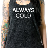 Always Cold Black Gray Cosmic Twist Back Tank Top