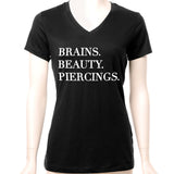 Brains Beauty & Piercings Tapered V-Neck Tee Shirt