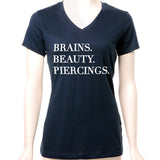 Brains Beauty & Piercings Tapered V-Neck Tee Shirt