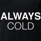 Always Cold Tapered V-Neck Tee Shirt